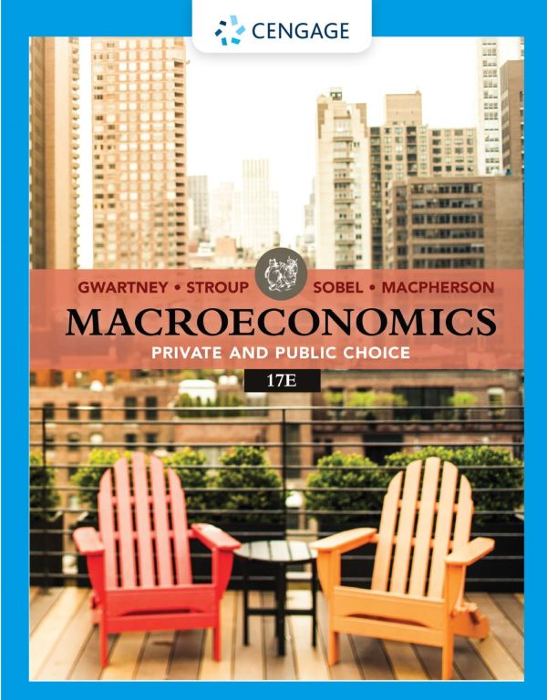Macroeconomics Private & Public Choice 17E 17th Edition
