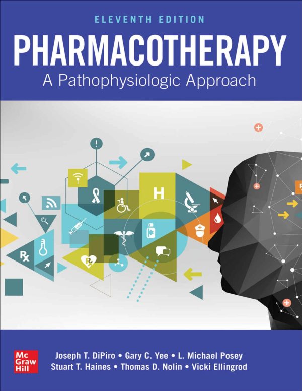 Pharmacotherapy A Pathophysiologic Approach 11th 11E Edition