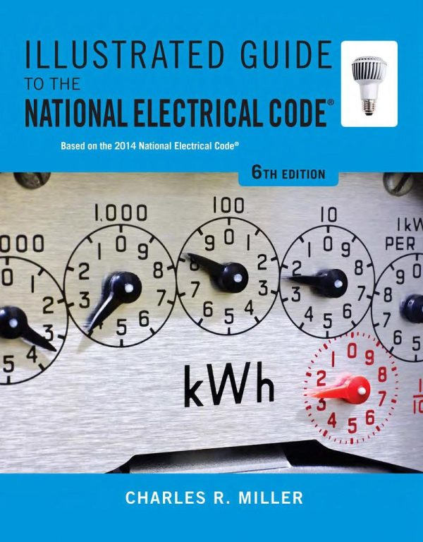 Illustrated Guide to the National Electrical Code 6th 6E Edition