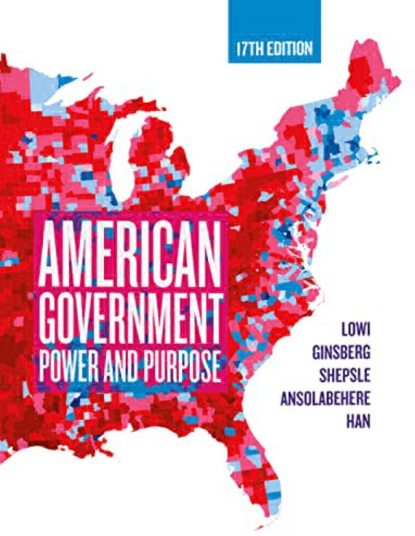 American Government Power and Purpose 17th 17E Edition