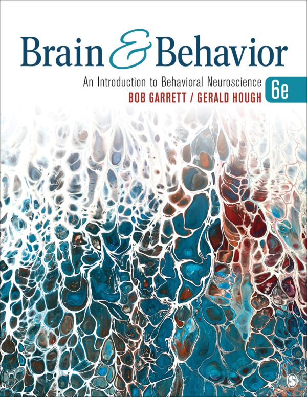Brain Behavior An Introduction to Behavioral Neuroscience 6th 6E Edition