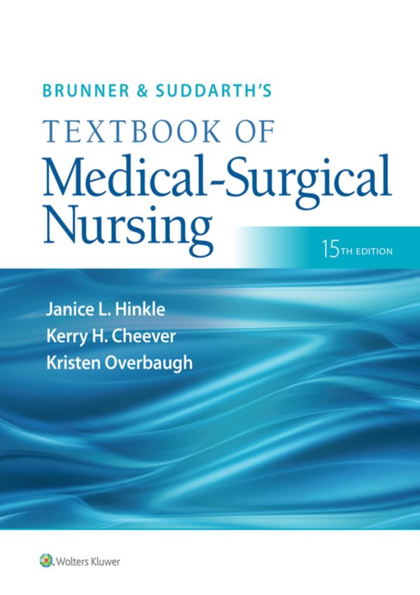 Brunner & Suddarth's Textbook of Medical-Surgical Nursing 15th 15E Edition