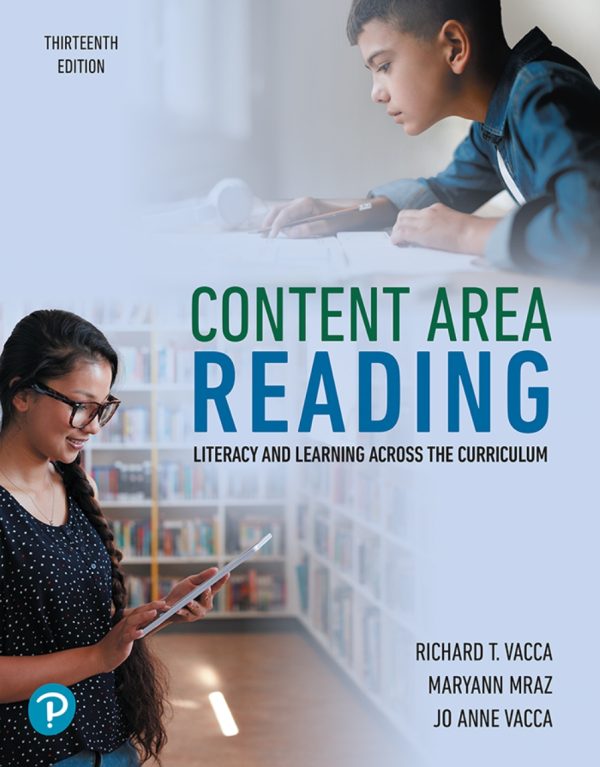 Content Area Reading Literacy and Learning Across the Curriculum 13th 13E Edition