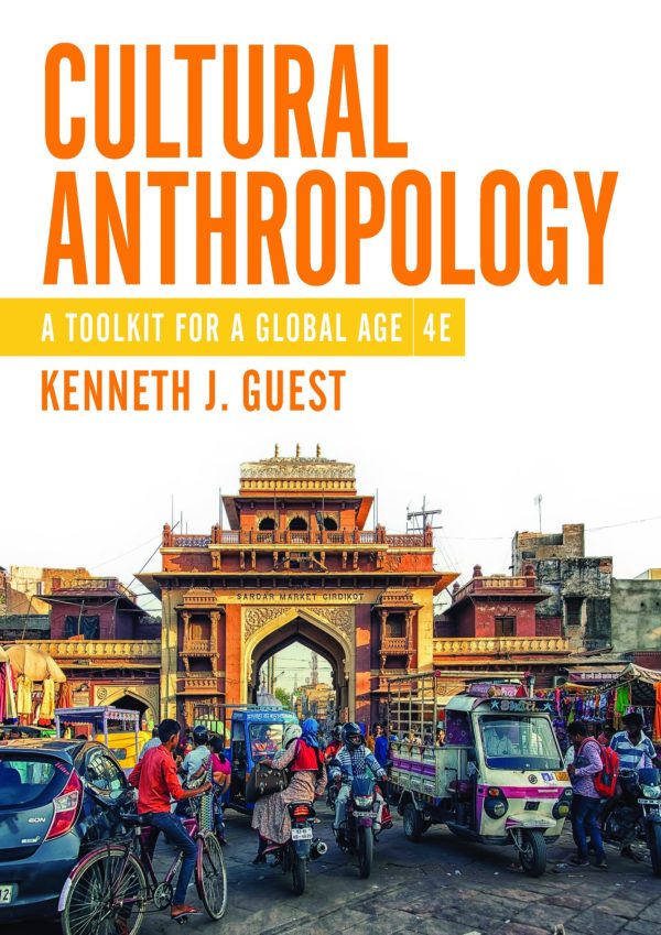 Cultural Anthropology A Toolkit for a Global Age 4th 4E Edition