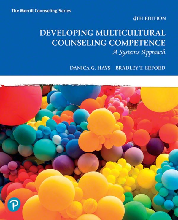 Developing Multicultural Counseling Competence A Systems Approach 4th 4E Edition