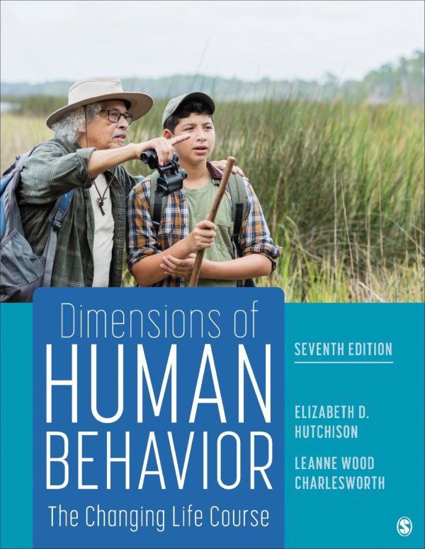 Dimensions of Human Behavior The Changing Life Course 7th 7E Edition