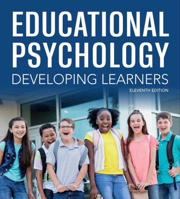 Educational Psychology Developing Learners 11th 11E Edition