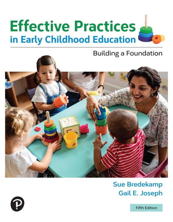 Effective Practices in Early Childhood Education: Building a Foundation 5th 5E Edition