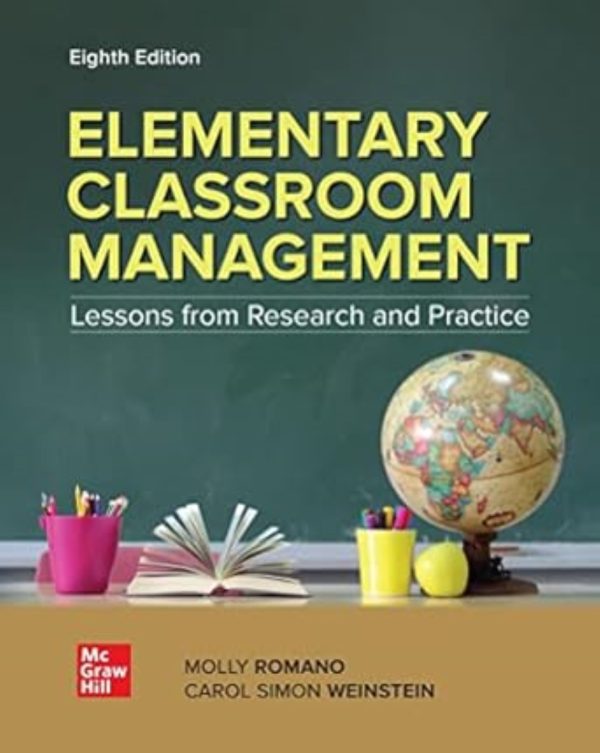 Elementary Classroom Management Lessons from Research and Practice 8th 8E Edition
