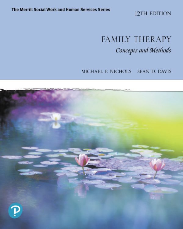 Family Therapy Concepts and Methods 12th 12E Edition