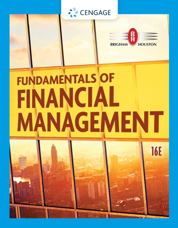 Fundamentals of Financial Management 16th 16E Edition