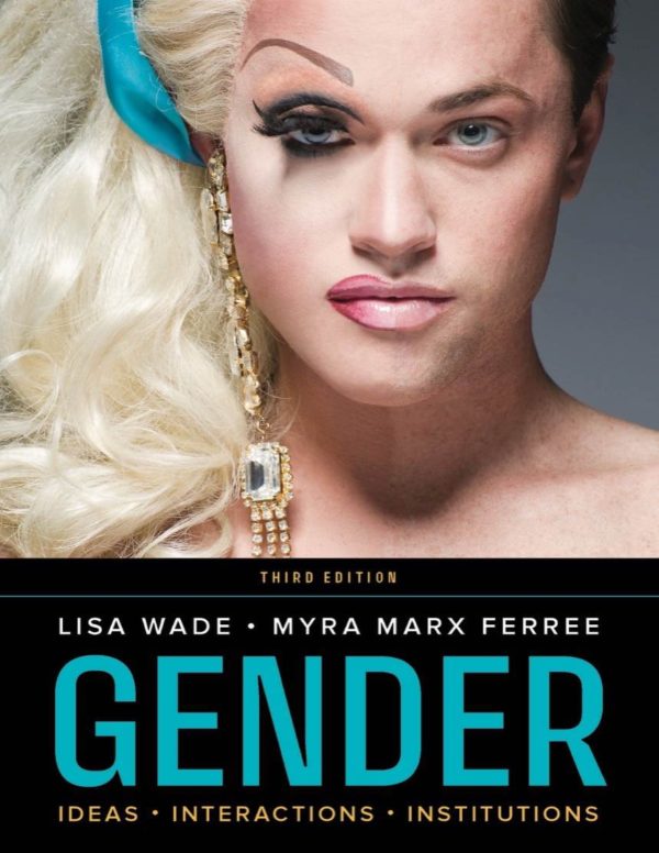 Gender Ideas, Interactions, Institutions 3rd 3E Edition
