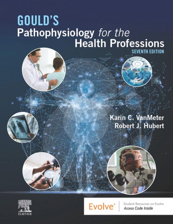 Gould’s Pathophysiology for the Health Professions 7th 7E Edition