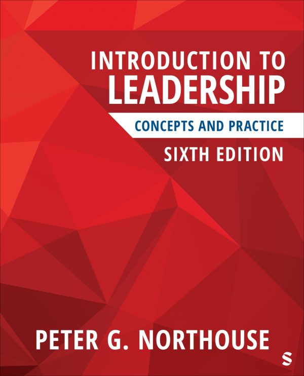 Introduction to Leadership Concepts and Practice 6th 6E Edition