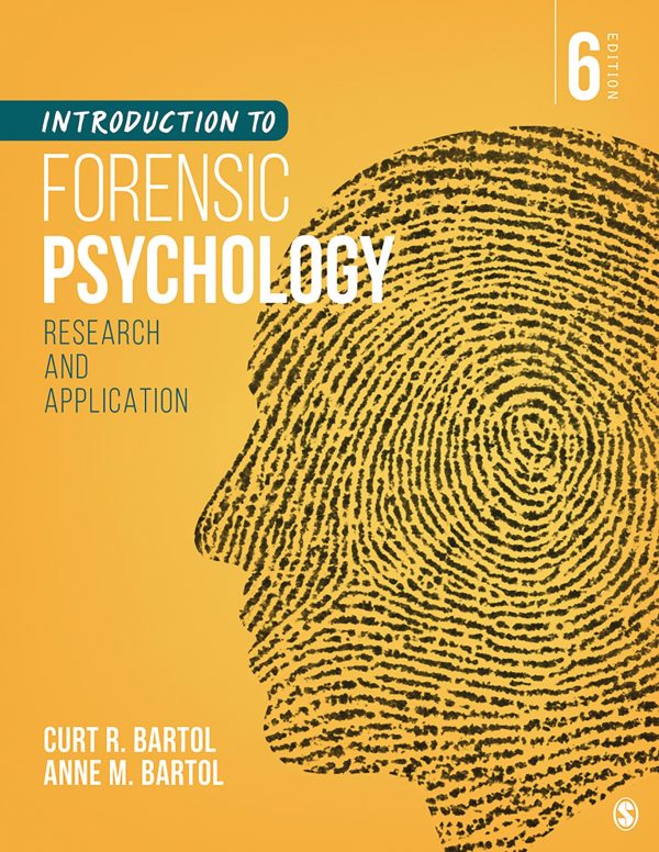 Introduction to Forensic Psychology Research and Application 6th 6E Edition