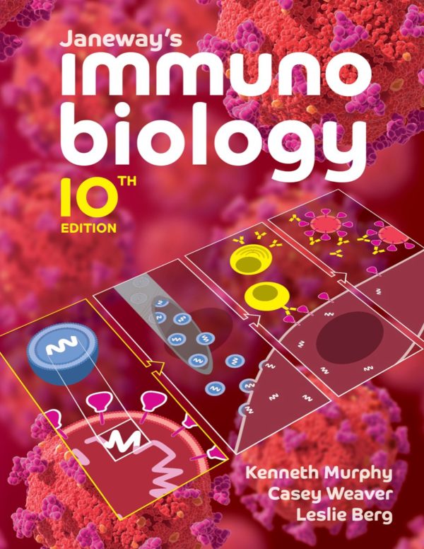 Janeway's Immunobiology 10th 10E Edition