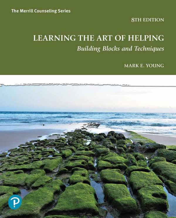 Learning the Art of Helping Building Blocks and Techniques 8th 8E Edition