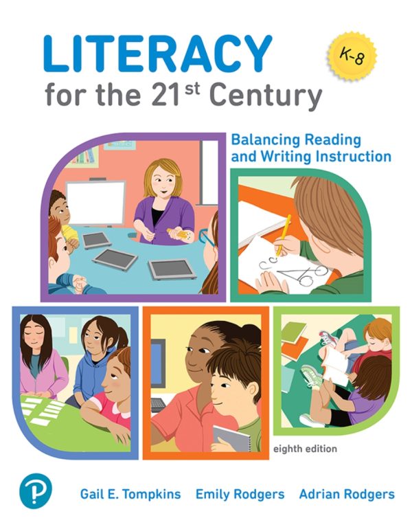 Literacy for the 21st Century 8th 8E Edition