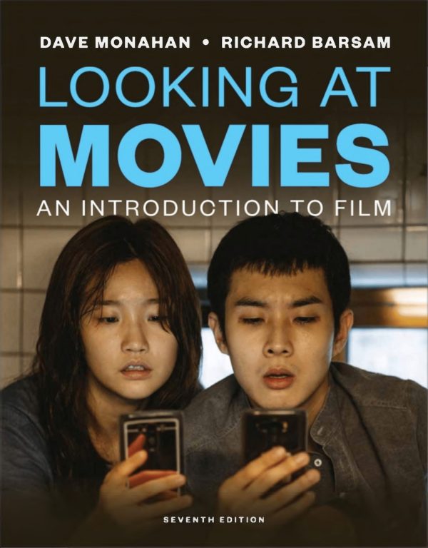 Looking at Movies An Introduction to Film 7th 7E Edition