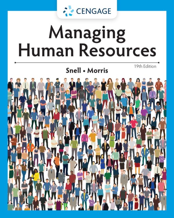 Managing Human Resources 19th 19E Edition