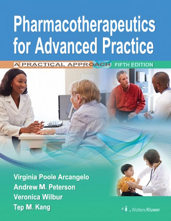 Pharmacotherapeutics for Advanced Practice A Practical Approach 5th 5E Edition