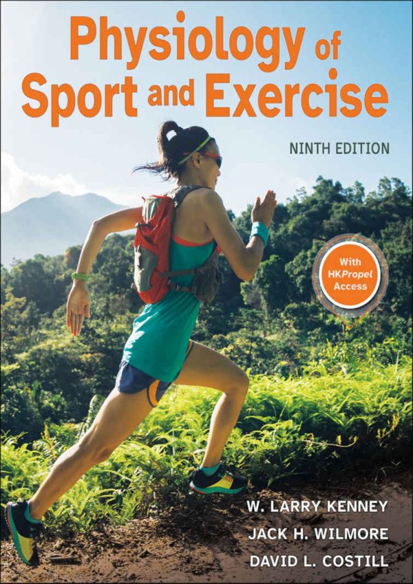 Physiology of Sport and Exercise 9th 9E Edition