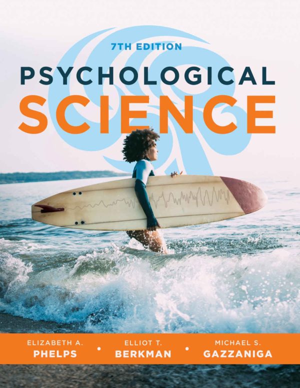 Psychological Science 7th 7E Edition