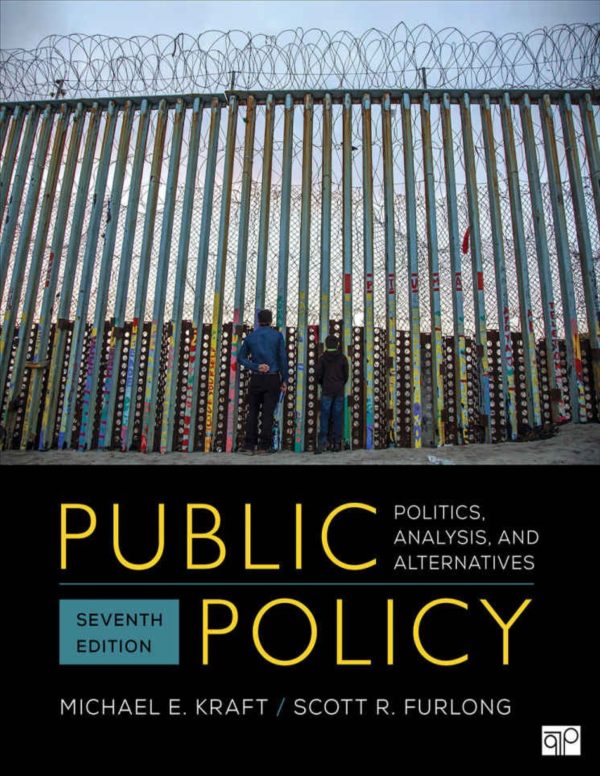 Public Policy Politics, Analysis, and Alternatives 7th 7E Edition