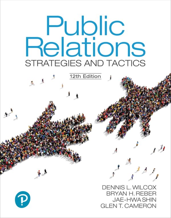 Public Relations Strategies and Tactics 12th 12E Edition