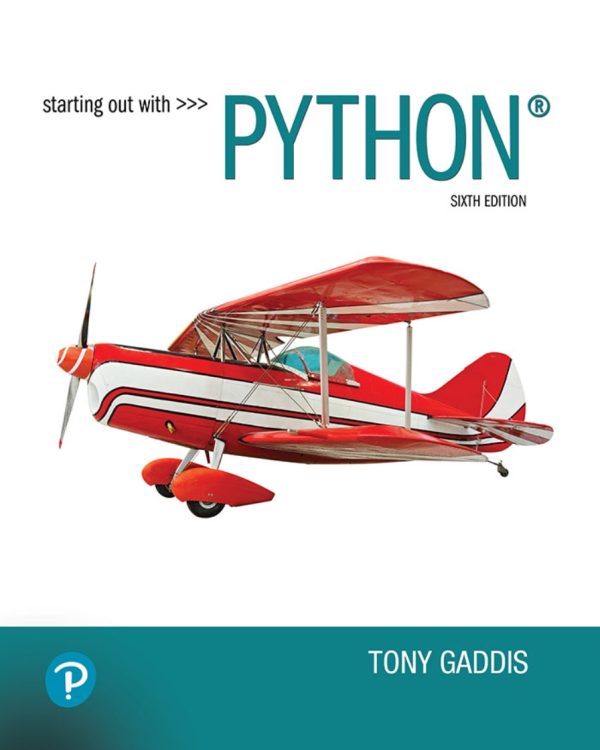 Starting Out With Python 6th 6E Edition