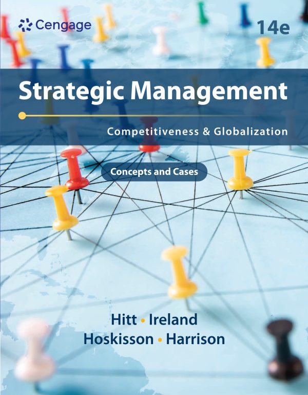 Strategic Management Competitiveness and Globalization Concepts and Cases 14th 14E Edition