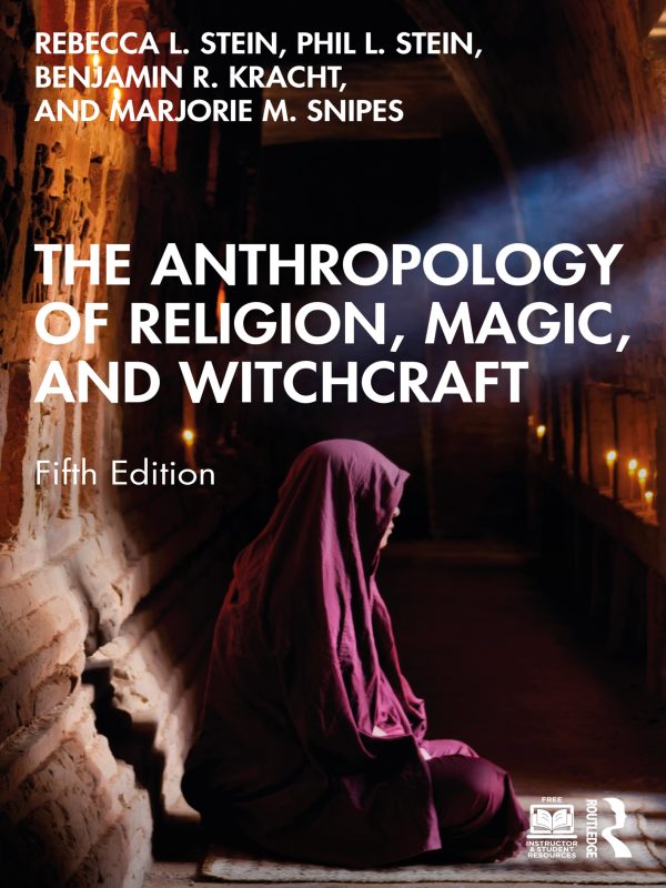 The Anthropology of Religion Magic and Witchcraft 5th 5E Edition