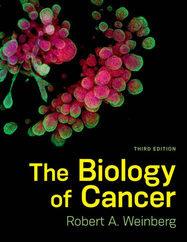 The Biology of Cancer 3rd 3E Edition