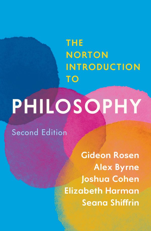 The Norton Introduction to Philosophy 2nd 2E Edition