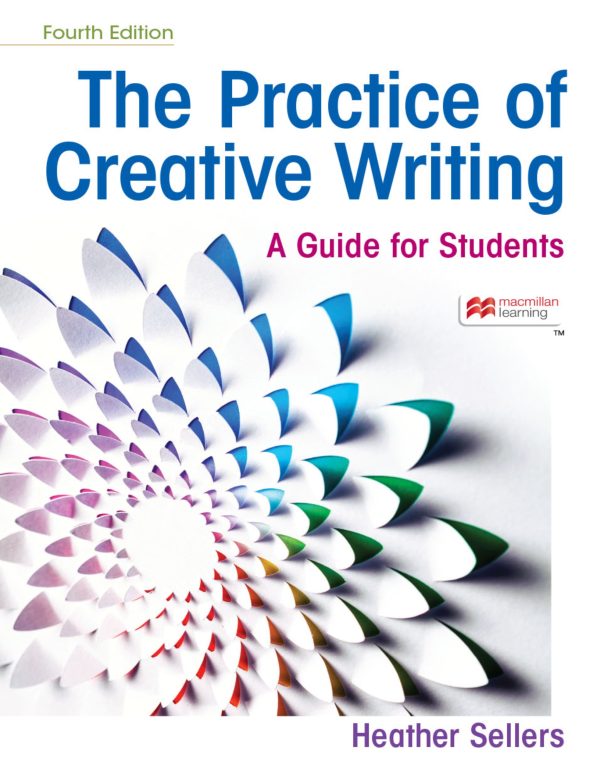 The Practice of Creative Writing 4th 4E Edition
