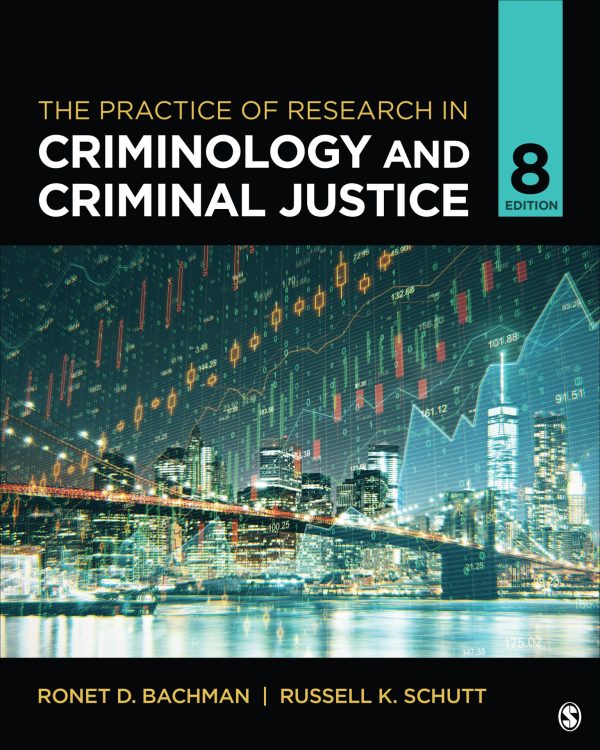 The Practice of Research in Criminology and Criminal Justice 8th 8E Edition