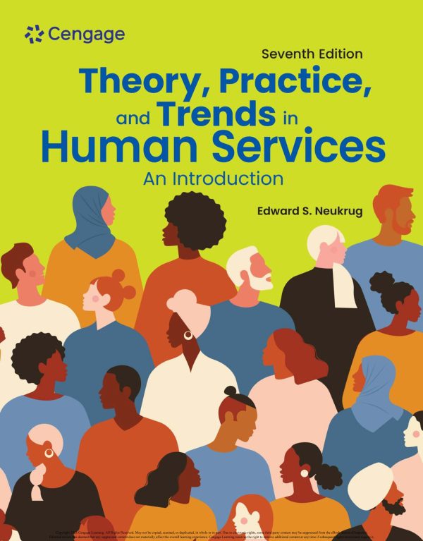Theory, Practice, and Trends in Human Services An Introduction 7th 7E Edition