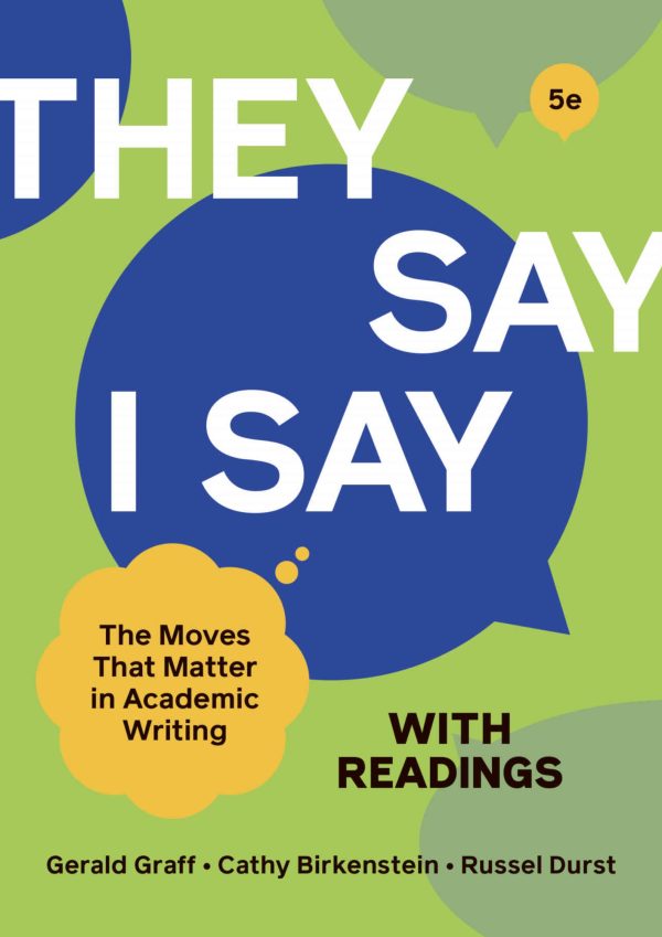 They Say I Say with Readings 5th 5E Edition