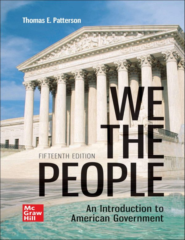 We The People An Introduction to American Government 15th 15E Edition
