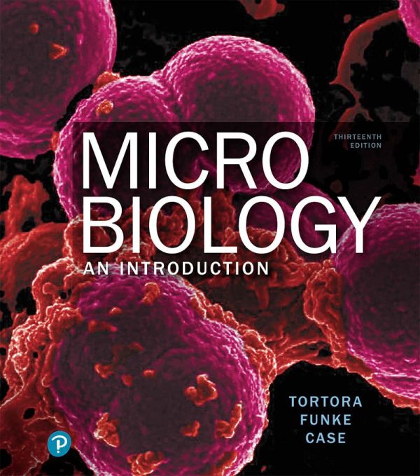 Microbiology: An Introduction 13th 13E Edition