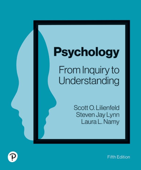 Psychology From Inquiry to Understanding From Inquiry to Understanding 5th 5E Edition